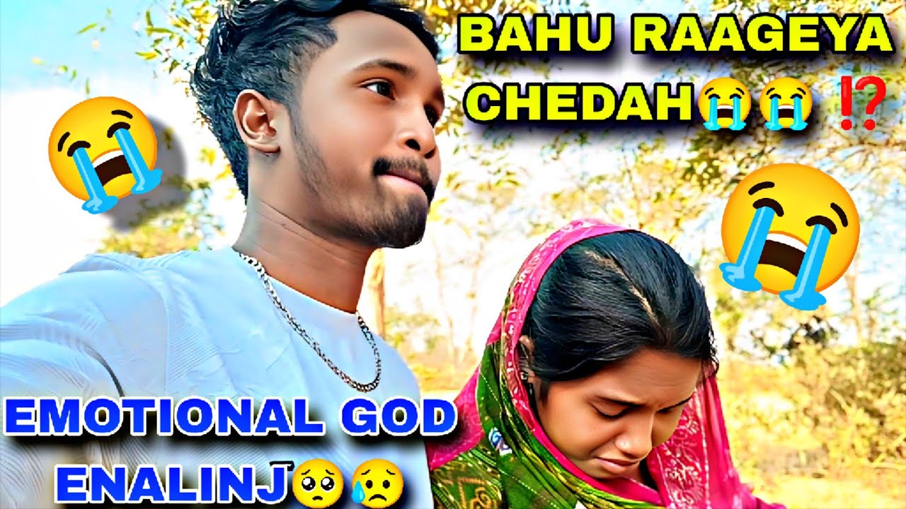 BAHU RAAGEYA CHEDAH 😭🥺⁉️ R MID DIN GIDRA MAMO OLAH OKARINJ EDI KOWA 😥