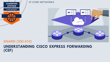 Understanding Cisco Express Forwarding (CEF) | 14.1 #ENARSI 300-410 PATH CONTROL OF THE PACKET #CCNP
