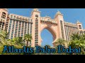 ATLANTIS The Palm-one of the most luxurious hotel in Dubai