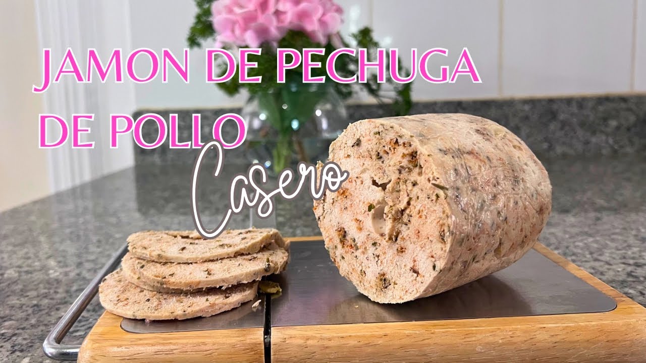 Receta Fácil de Jamón de Pollo Casero | Cómo Hacer Fiambre de Pollo en casa🏠