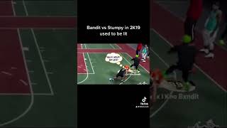 Bandit vs Stumpy In 2K19, used to be lit