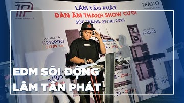 DJ Lâm Tấn Phát Khuấy Động Không Khí  Tại Sân DEMO Cùng Sub K118D & Main 2 kênh GT2.30