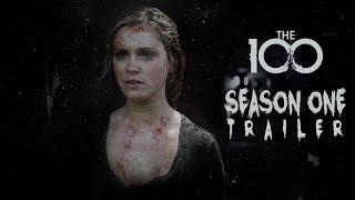 The 100 || Season 1 Trailer