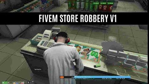 Fivem Store Robbery V1 [ ESX ] | FiveM Scripting