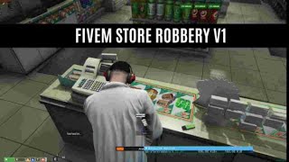 Fivem Store Robbery V1 [ ESX ] | FiveM Scripting