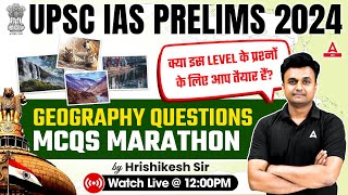 UPSC IAS Prelims 2024 | Geography and Environment | Marathon Class | Hrishikesh Sir