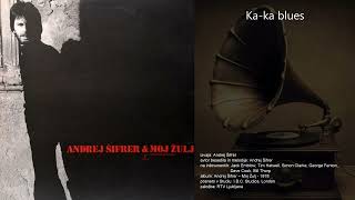 Ka-ka blues - Andrej Šifrer