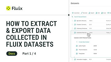 1.4 How to extract & export data collected in Fluix datasets (Part 1)