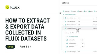 1.4 How To Extract Export Data Collected In Fluix Datasets Part 1