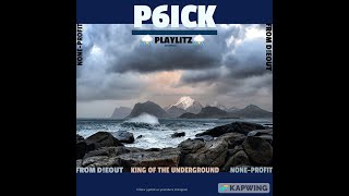 P6ICK | Playlitz (1)