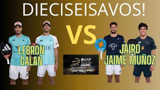 HIGHLIGHTS Ale Galán-Juan lebrón vs Jairo-Jaime Muñoz | México P1 Dieciseisavos