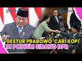 GESTURE PRABOWO 'CARI KOPI' DI PODIUM SAAT SIDANG PARIPURNA DPR DISOROT