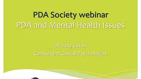 PDA and Mental Health  with Dr Judy Eaton