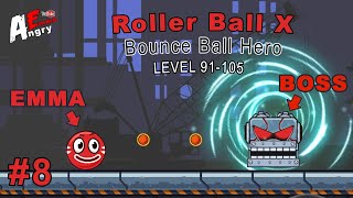Roller Ball X Bounce Ball Hero - Gameplay Level 91-105 Boss Android