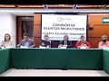 EN VIVO / Reunión Ordinaria de la Comisión de Asuntos Migratorios