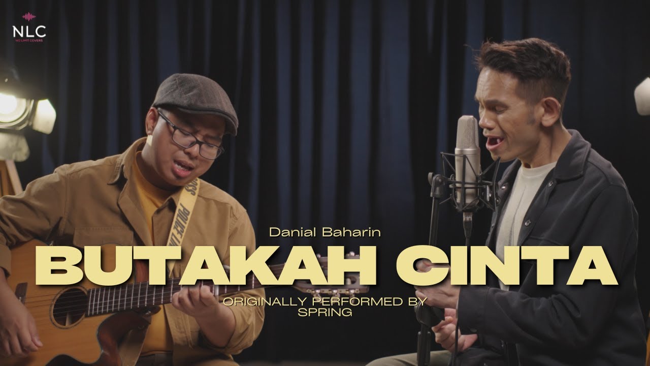 Butakah Cinta - Spring (Cover by Danial Baharin)