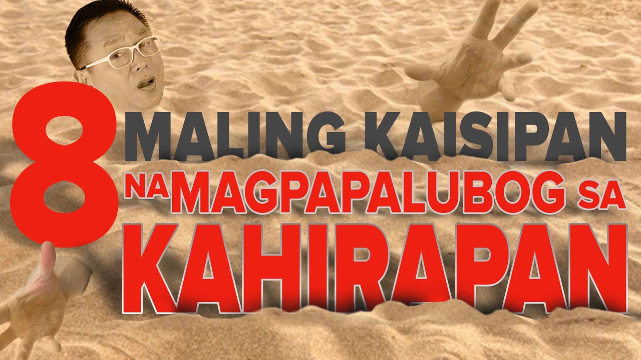 8 Maling Pag-iisip, Na Maglulubog Sa Iyo Sa Hirap