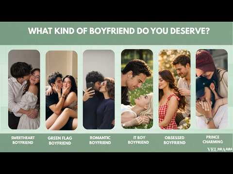 What Kind of Boyfriend Do You Deserve? 😍 | Aesthetic Personality Quiz