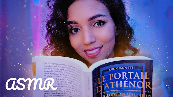 ASMR  Une douce lecture chuchote (Le portail d'Ath...