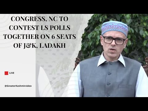 Congress, NC to contest LS polls together on 6 seats of J&K, Ladakh