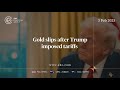 Gold Prices Fall as Dollar Strengthens After Trump New Tariffs on Canada, Mexico & China | EBC Group
