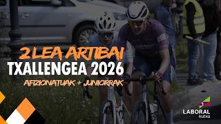 #2 LEA ARTIBAI TXALLENGEA 2026 | AFIZIONATUAK+JUNIORRAK | BERRIATUA