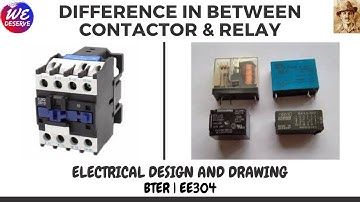 Quick Concept: Contactor is different from Relay | HOW~WHAT~WHY | EE304 - BTER