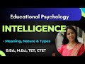 Intelligence : Meaning & Types