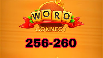 WORD CONNECT level 256 257 258 259 260