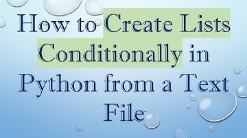 How to Create Lists Conditionally in Python from a Text File