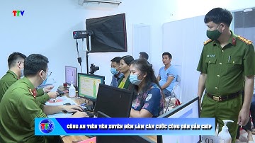 Công An Tiên Yên xuyên đêm làm thẻ căn cước công dân gắn chip