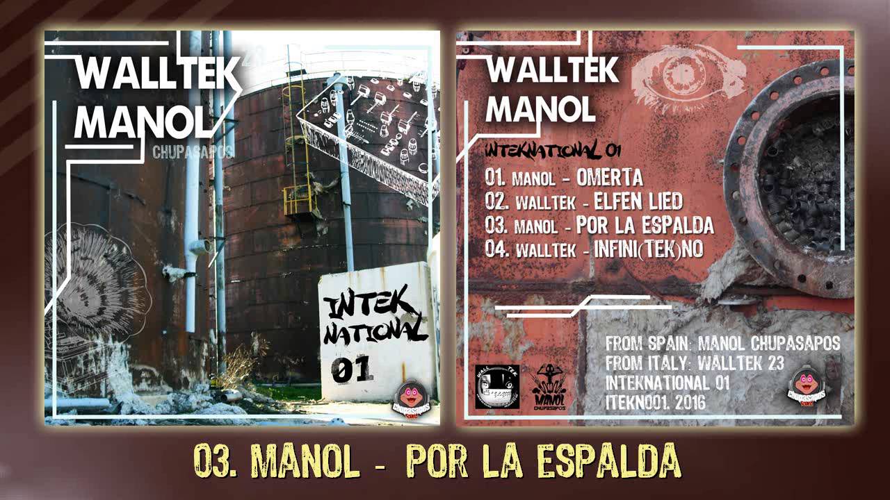 -INTEKNATIONAL 01- 03. Manol - Por la espalda