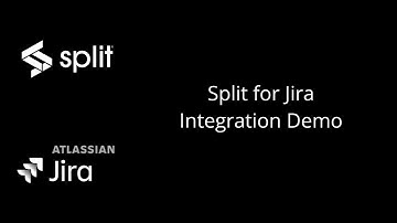Split for Jira Integration Demo