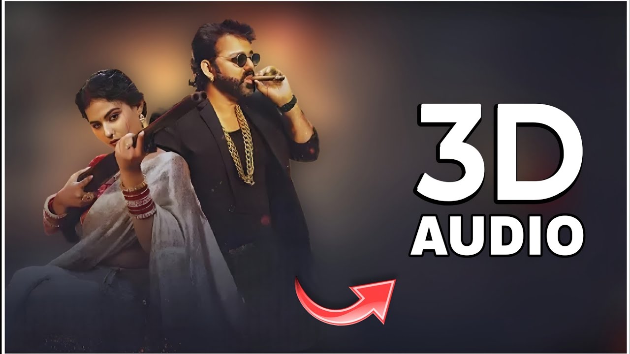 Raja Rangbaaz 3D Song || Pawan Singh New Song | Best 3D Effect Bhojpuri Song | Use Headphones HQ