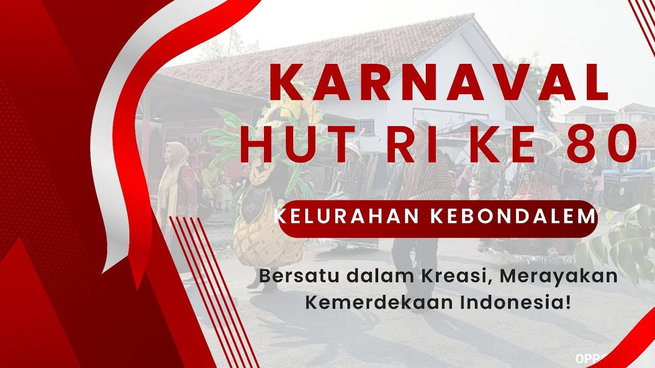 KARNAVAL HUT RI KE 80 Kelurahan Kebondalem Pemalang Jawa Tengah 