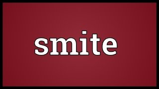 Smite Meaning