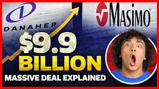 Danaher Acquires Masimo for $9.9 Billion!