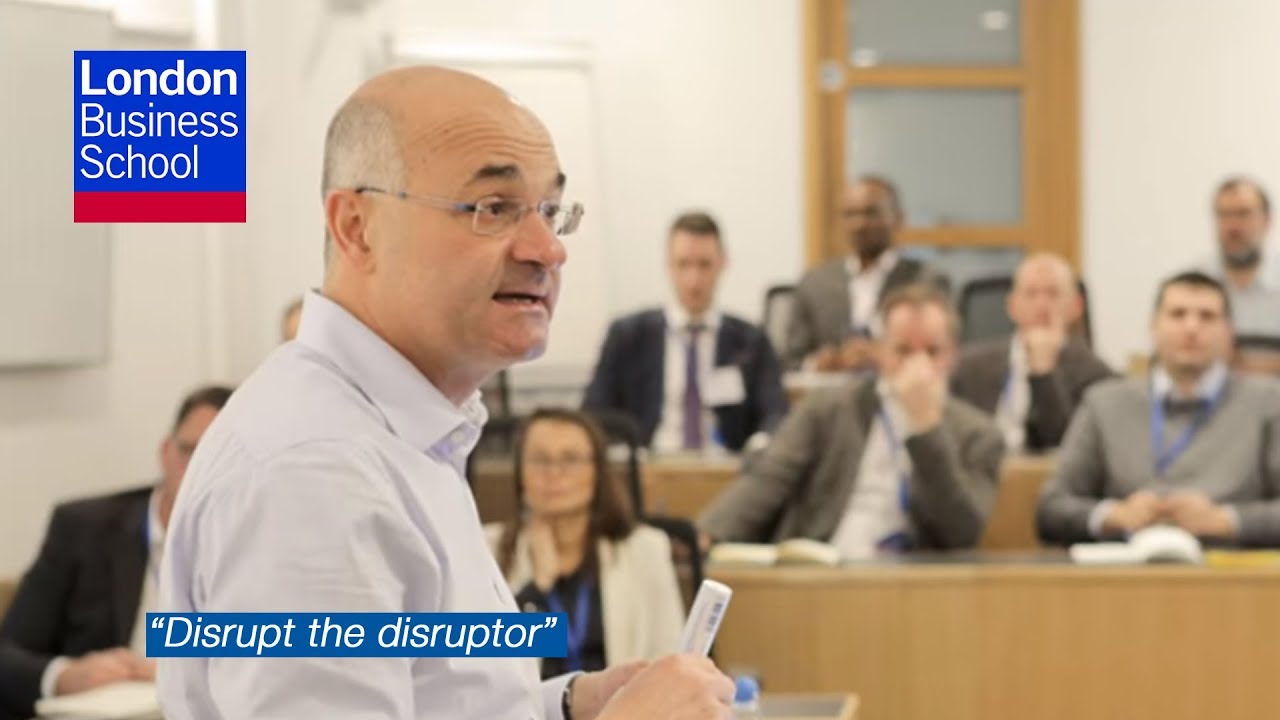 Don’t fear disruption | London Business School