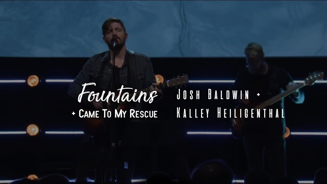 Bethel Music Fountains + Came to my Rescue [subtitulado en español