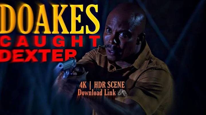 Doakes Catches Dexter in 4K UHD HDR Scene For Edit