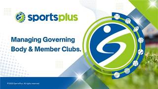 Overview on managing sports governing Body &amp; member clubs on SportsPlus