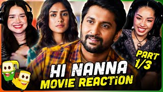 HI NANNA Movie Reaction Part (1/3)! | Nani | Mrunal Thakur | Shruti Haasan