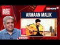 Armaan Malik: International Bow I Control | CNN News18