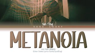 Yan Ting 周殷廷 - METANOIA 意外現場 Lyrics (Color Coded Lyrics Canto/Jyut/Eng)