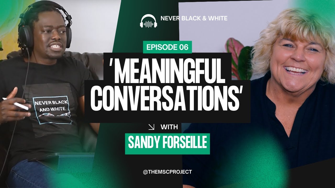 Never Black & White Podcast S3EP6 Sandy Forseille - Healing & Finding Peace Within