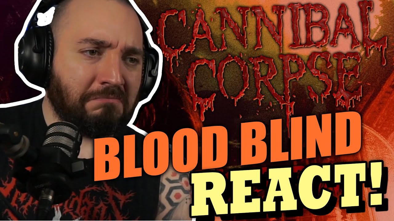 DEATH METAL GODS ARE BACK! Cannibal Corpse - Blood Blind (Official Video) Reaction!