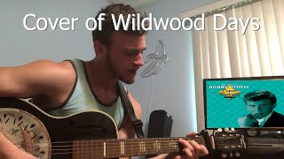 Cover of Bobby Rydell's Wildwood Days | A Song to Kick Off Summer!