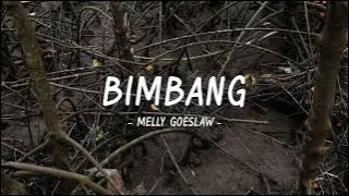 Melly Goeslaw - Bimbang - Lirik Anstory