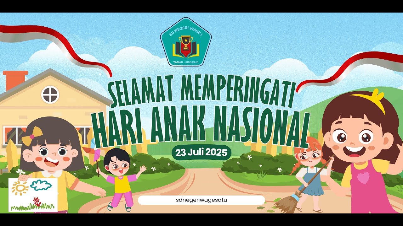 SDN WAGE 1 PERINGATAN HARI ANAK NASIONAL  23 JULI 2025