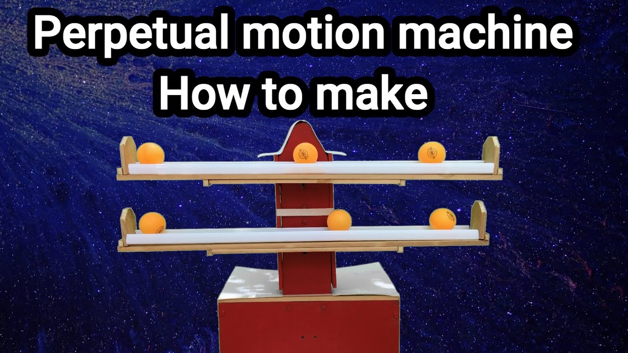 How to make a Perpetual Motion Machine - YouTube